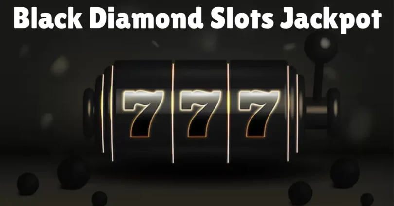 black diamond slots jackpot