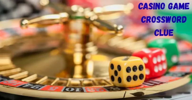 casino game crossword clue